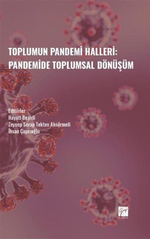 Toplumun Pandemi Halleri: Pandemide Toplumsal Dönüşüm - Gazi Kitabevi - Image 1