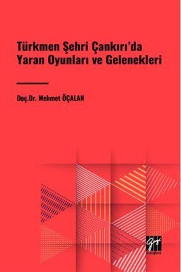 Türkmen Şehri Çankırı'da Yaran Oyunları ve Gelenekleri - Gazi Kitabevi - Image 1
