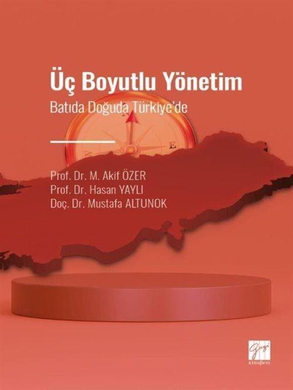 Üç Boyutlu Yönetim - Batıda Doğuda Türkiye' de - Gazi Kitabevi - Image 1