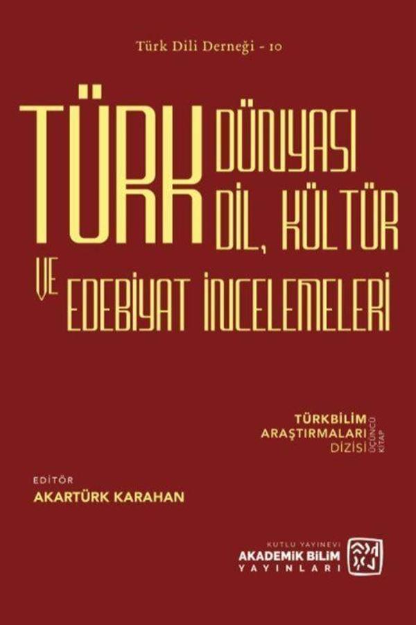 Türk Dünyası Dil, Kültür ve Edebiyat İncelemeleri - Türkbilim Araştırmaları Dizisi Üçüncü Kitap - Kutlu Yayınevi - Image 1