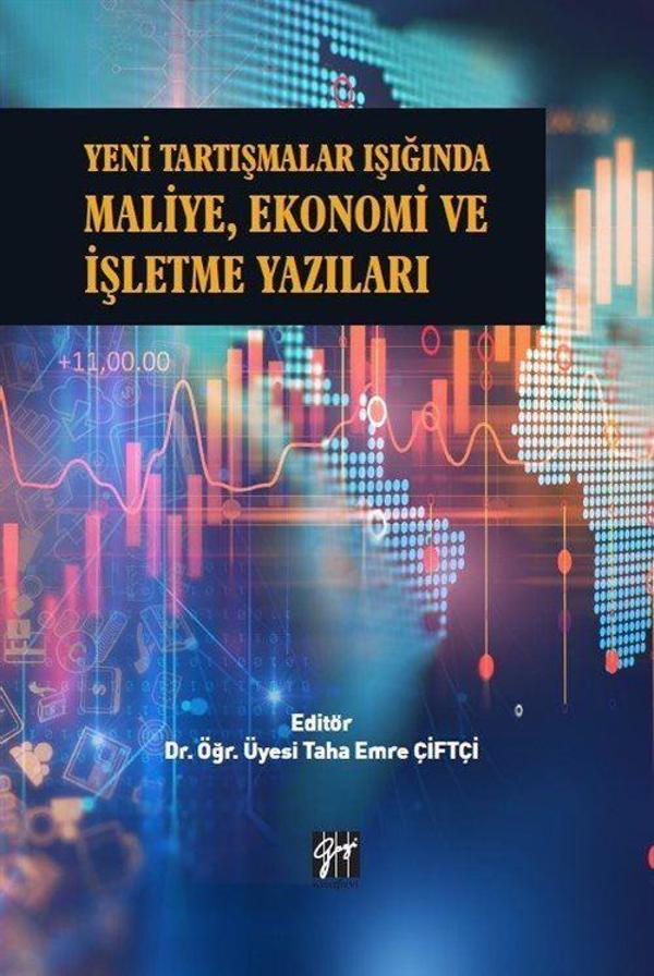 Yeni Tartışmalar Işığında Maliye, Ekonomi ve İşletme Yazıları - Gazi Kitabevi - Image 1