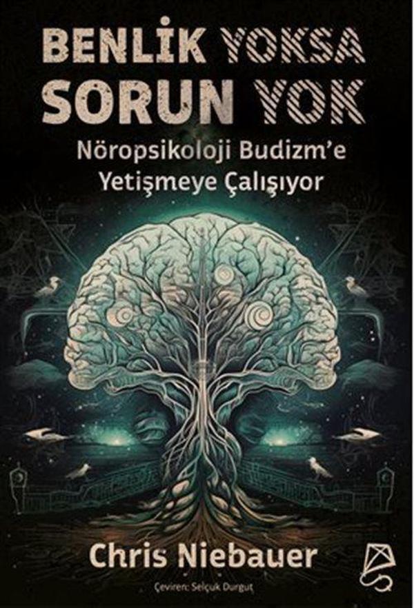 Benlik Yoksa Sorun Yok / Nöropsikoloji Budizm'e Yetişmeye Çalışıyor - Serbest Kitaplar - Image 1