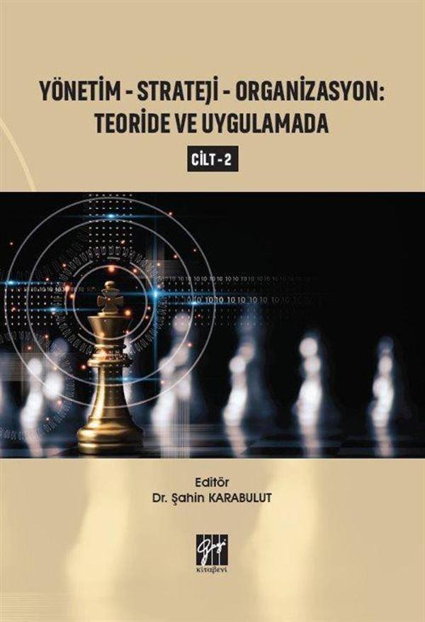 Yönetim - Strateji - Organizasyon Teoride ve Uygulamada (Cilt 2) - Gazi Kitabevi - Image 1