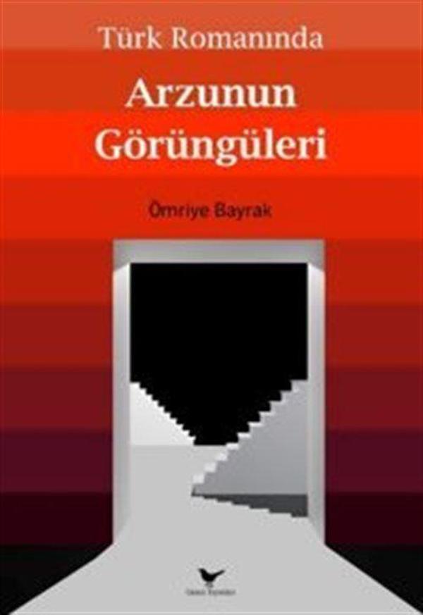 Türk Romanında Arzunun Görüngüleri - Günce Yayınları - Image 1