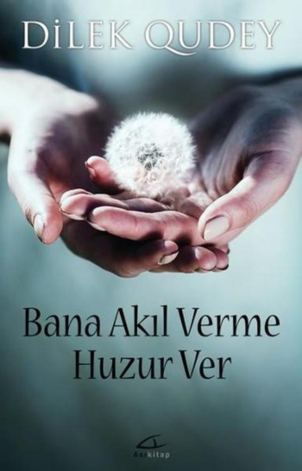 Bana Akıl Verme Huzur Ver - Asi Kitap - Image 1