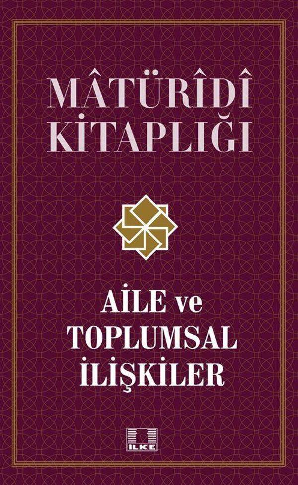 Aile ve Toplumsal İlişkiler - İlke Yayıncılık - Image 1