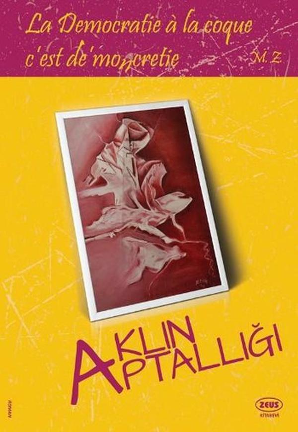 Aklın Aptallığı - Zeus Kitabevi - Image 1