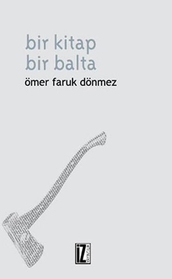 Bir Kitap Bir Balta - İz Yayıncılık - Image 1
