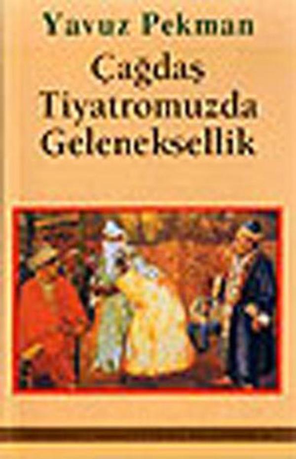 Yavuz Pekman-Çağdaş Tiyatromuzda Geleneksellik - Mitos Boyut Yayınları - Image 1