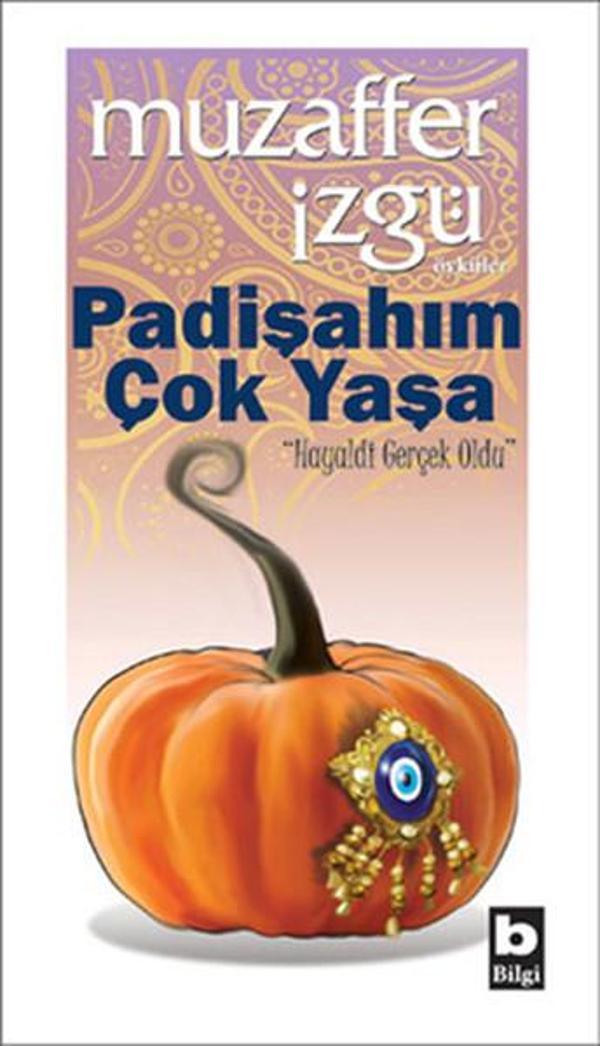 Padişahım Çok Yaşa - Bilgi Yayınevi - Image 1