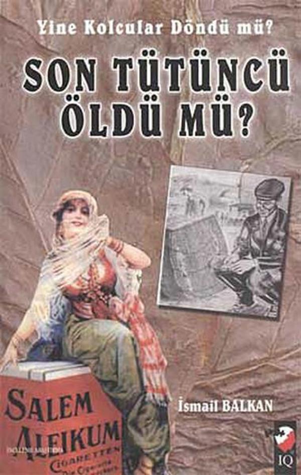 Son Tütüncü Öldü mü? - IQ Kültür Sanat Yayıncılık - Image 1