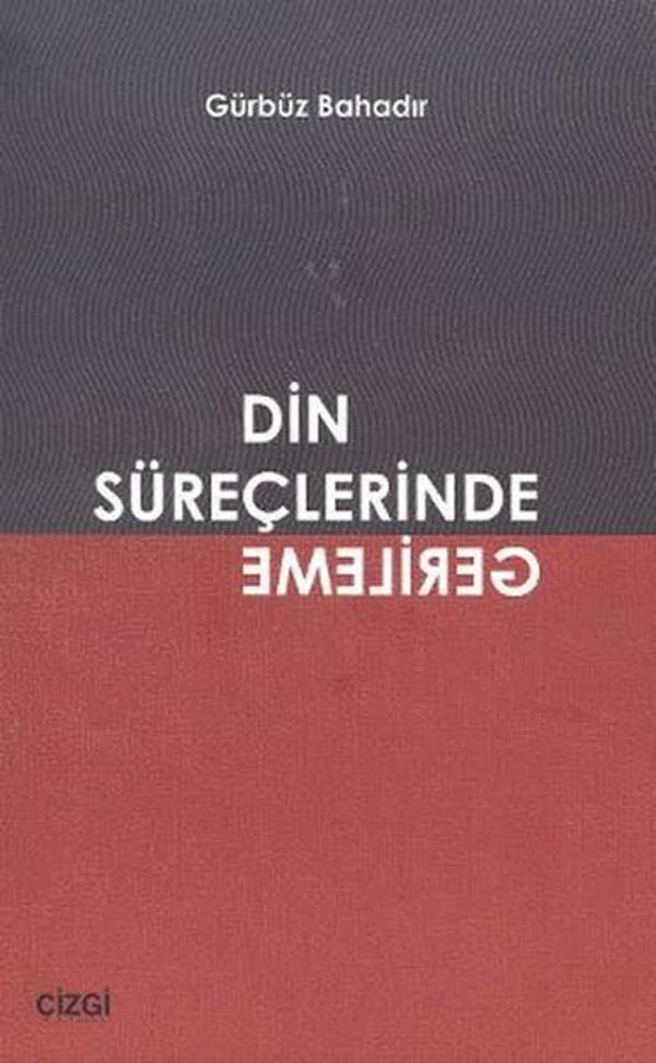 Din Süreçlerinde Gerileme - Çizgi Kitabevi - Image 1