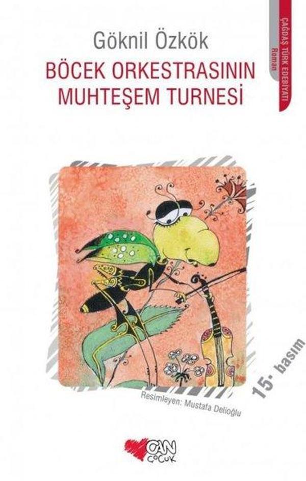 Böcek Orkestrasının Muhteşem Turnesi - Can Çocuk Yayınları - Image 1