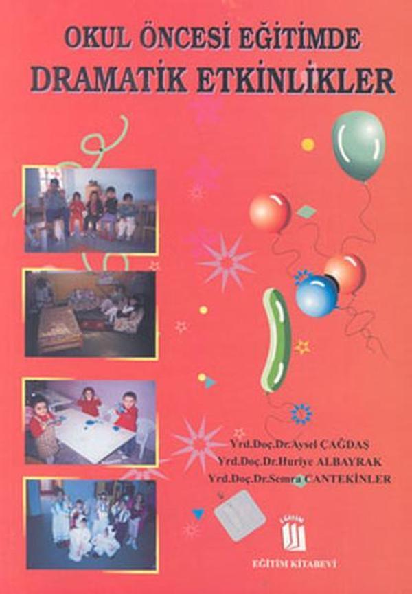 Okul Öncesi Eğitimde Dramatik Etkinlikler - Eğitim Yayınevi - Image 1