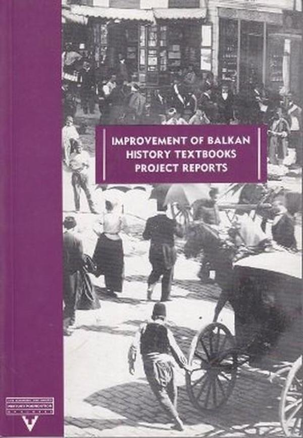 Improvement of Balkan History Textbooks Project Reports - Tarih Vakfı Yurt Yayınları - Image 1