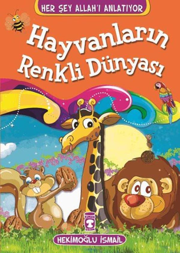 Hayvanların Renkli Dünyası - Timaş Çocuk - Image 1