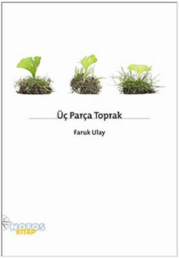 Üç Parça Toprak - Notos - Image 1