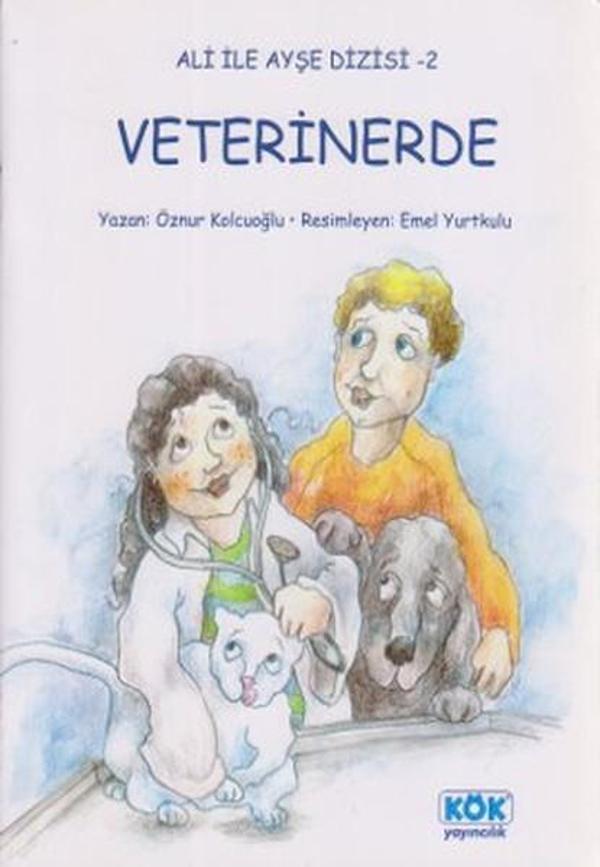 Ali ile Ayşe - Veterinerde - Kök Yayıncılık - Image 1