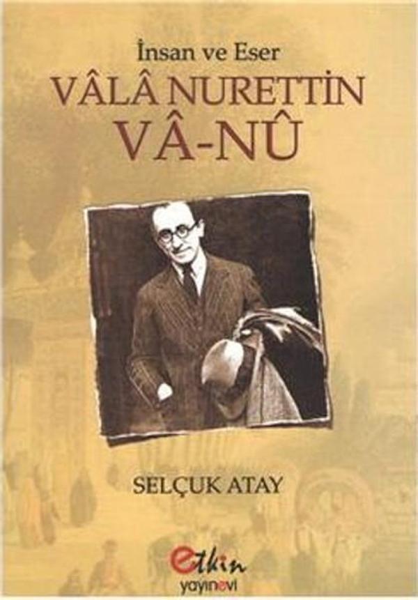 Vala Nurettin Va-nu - İnsan ve Eser - Etkin Yayınları - Image 1