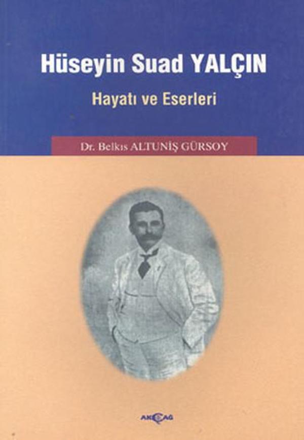 Hüseyin Suad YalçınHayatı ve Eserleri - Akçağ Yayınları - Image 1