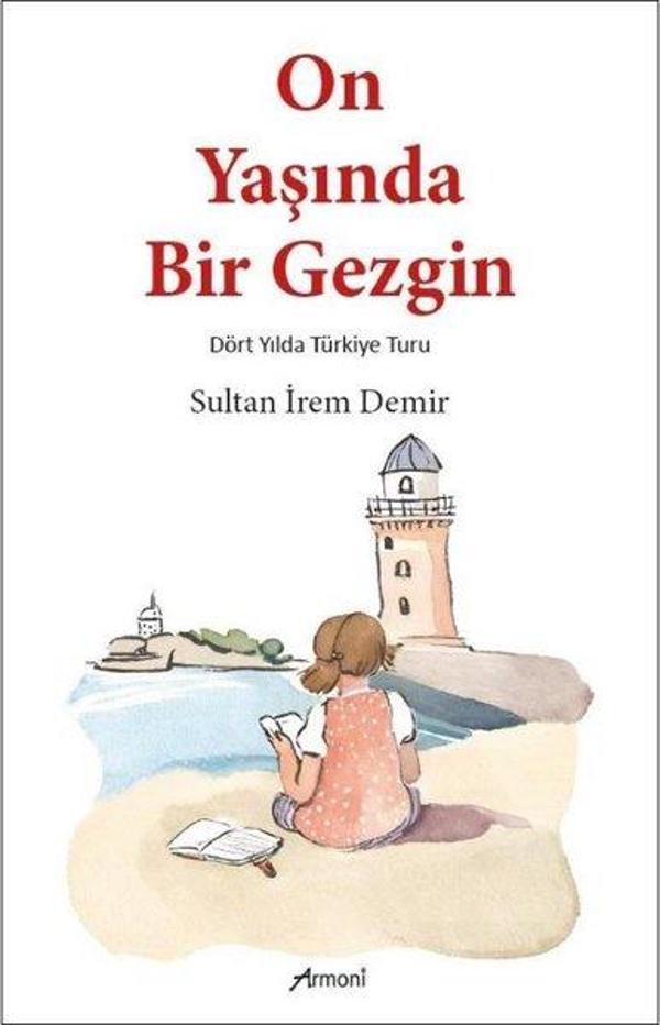 On Yaşında Bir Gezgin - Dört Yılda Türkiye Turu - Armoni - Image 1