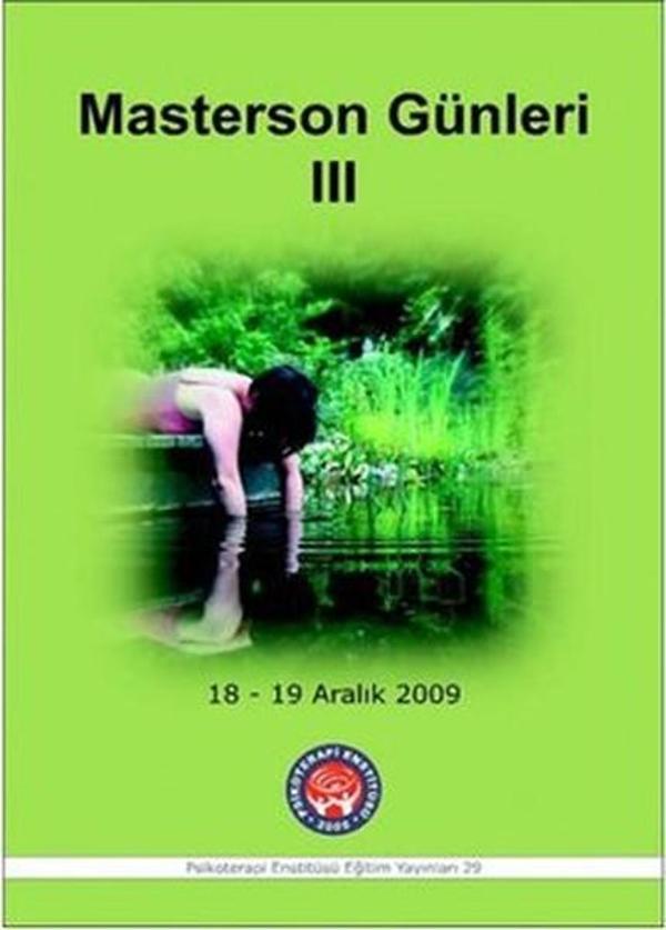 Masterson Günleri 3 - Ayrıcı Tam ve Terapi Teknikleri - Psikoterapi Enstitüsü - Image 1