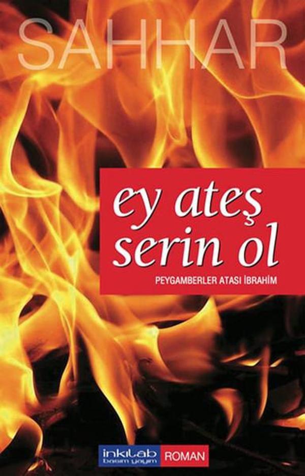 Ey Ateş Serin Ol - İnkılab Yayınları - Image 1