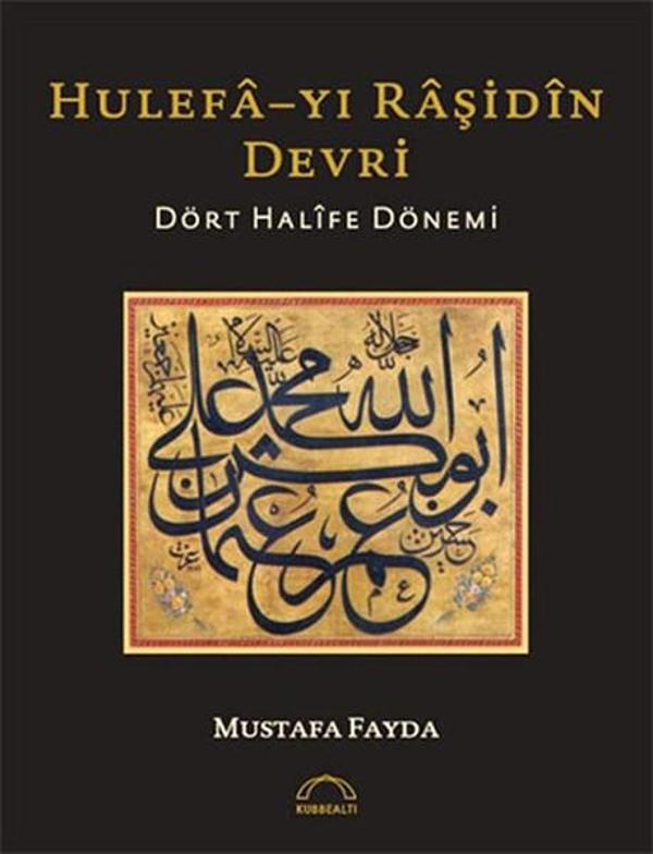 Hulefa-yı Raşidin Devri - Kubbealtı Neşriyatı - Image 1