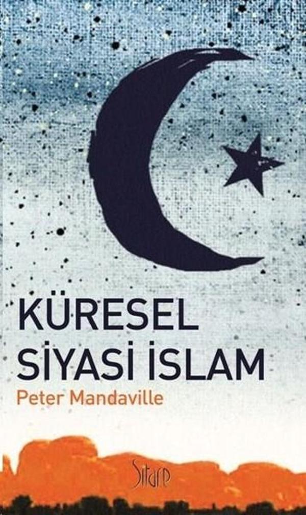Küresel Siyasi İslam - Sitare Yayınları - Image 1
