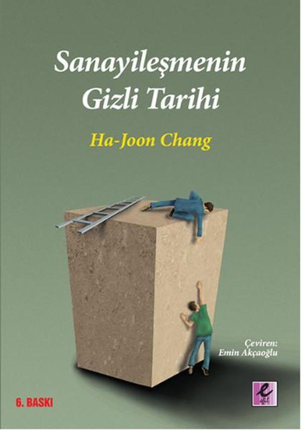 Sanayileşmenin Gizli Tarihi - Efil Yayınevi Yayınları - Image 1