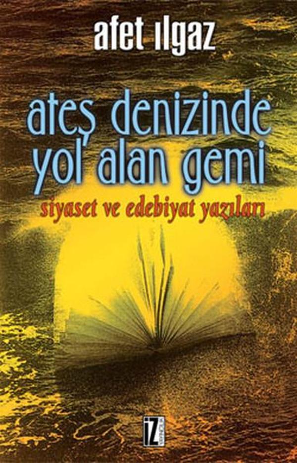 Ateş Denizinde Yol Alan Gemi - İz Yayıncılık - Image 1