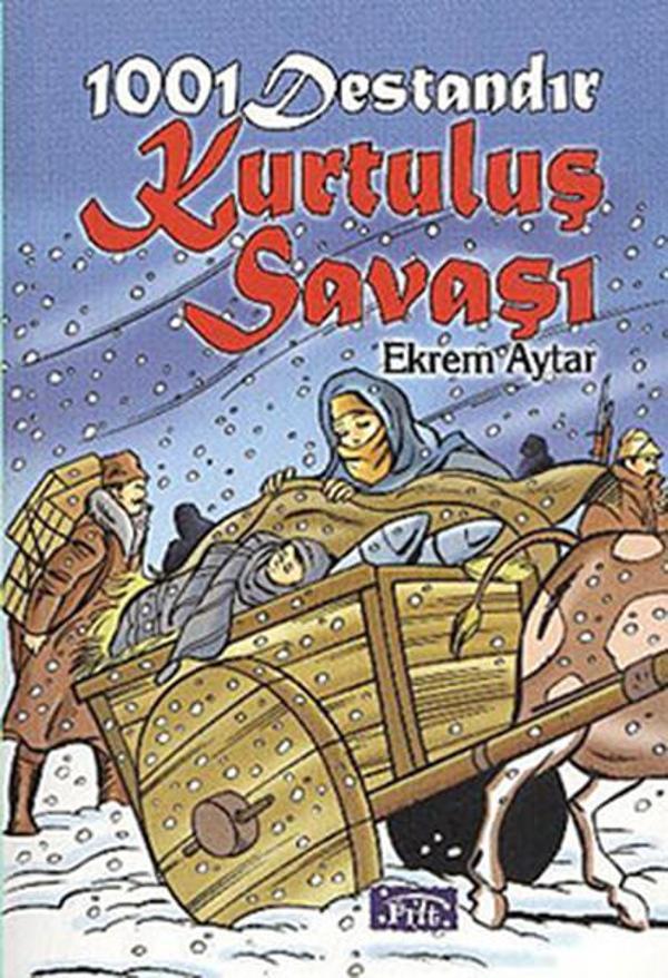 1001 Destandır Kurtuluş Savaşı - Parıltı Yayınları - Image 1