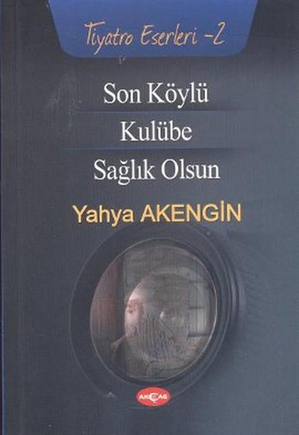 Son Köylü - Kulübe - Sağlık Olsun - Akçağ Yayınları - Image 1