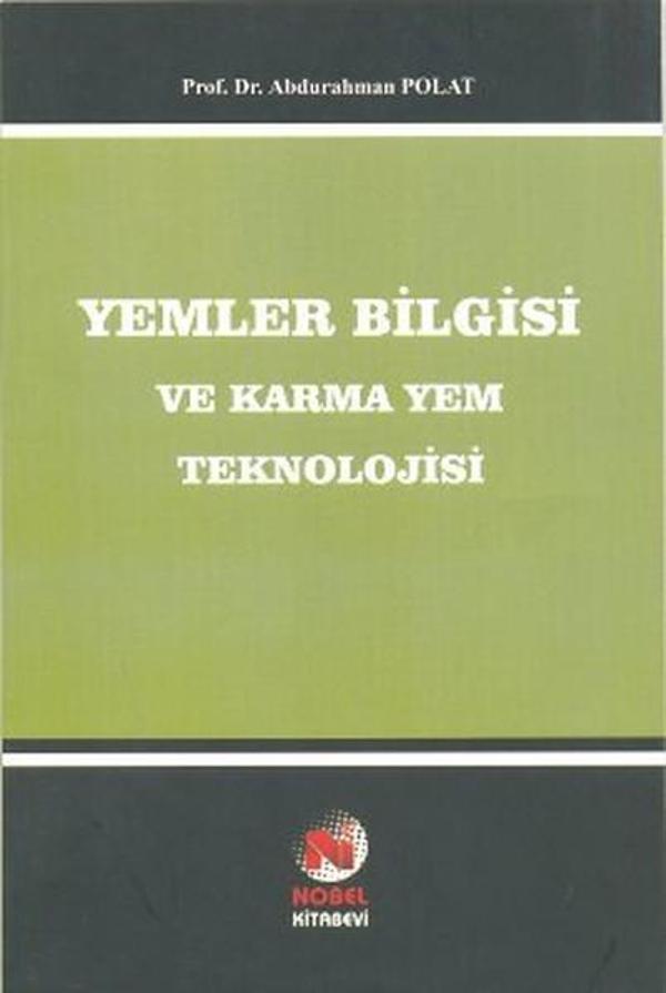 Yemler Bilgisi ve Karma Yem Teknolojisi - Adana Nobel Kitabevi - Image 1