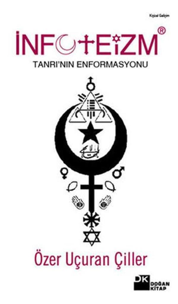 İnfoteizm - Tanrı'nın Enformasyonu - Doğan Kitap - Image 1