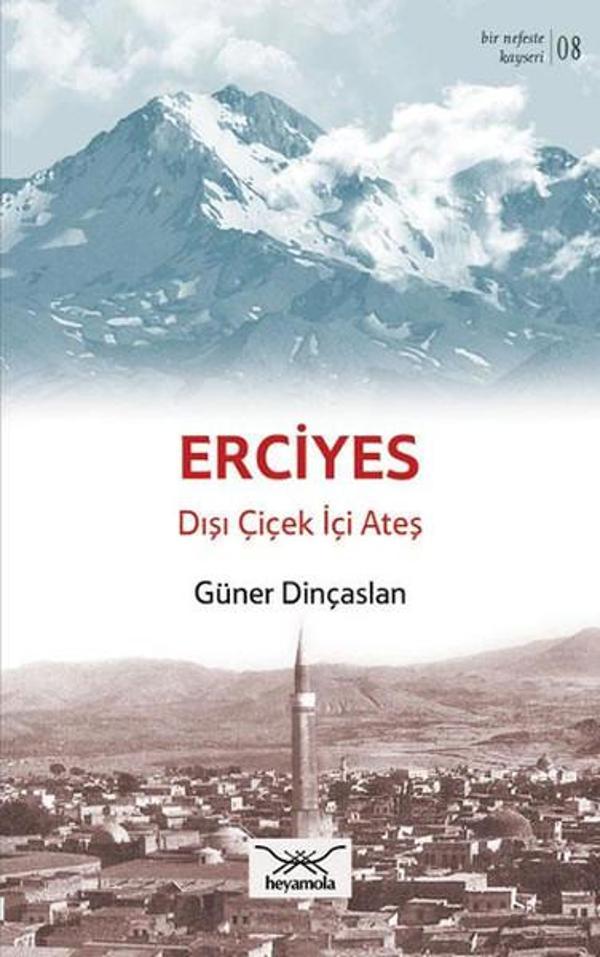 Erciyes Dışı Çiçek İçi Ateş - Heyamola Yayınları - Image 1