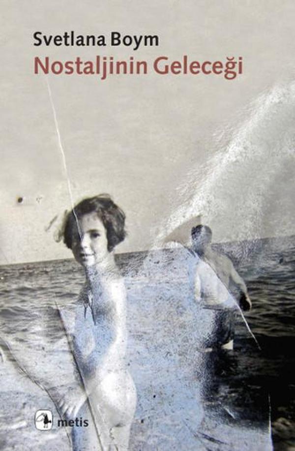 Nostaljinin Geleceği - Metis Yayınları - Image 1