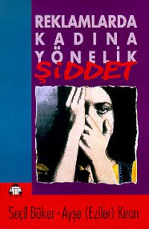 Reklamlarda Kadına Yönelik Şiddet - Yeni Alan Yayıncılık - Image 1