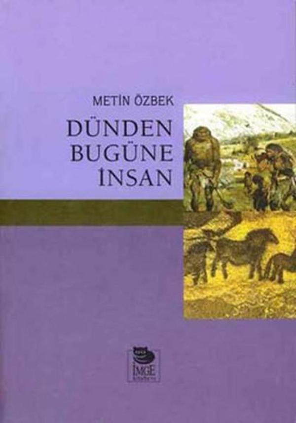 Dünden Bugüne İnsan - İmge Kitabevi - Image 1