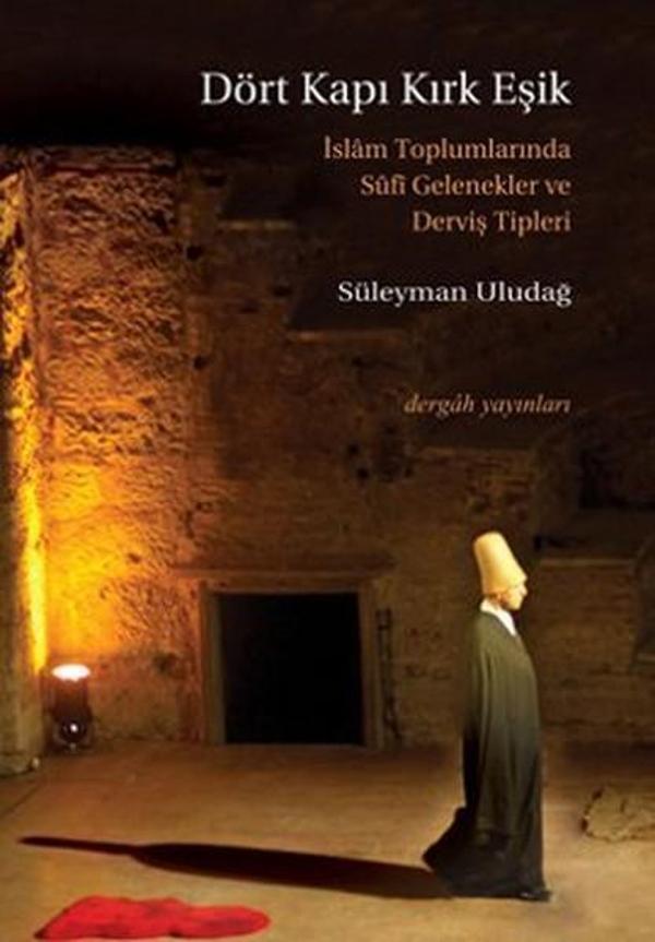 Dört Kapı Kırk Eşik - Dergah Yayınları - Image 1