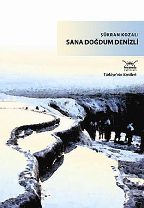 Sana Doğdum Denizli - Heyamola Yayınları - Image 1