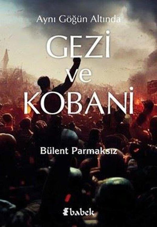 Aynı Göğün Altında Gezi ve Kobani - Babek Yayınları - Image 1