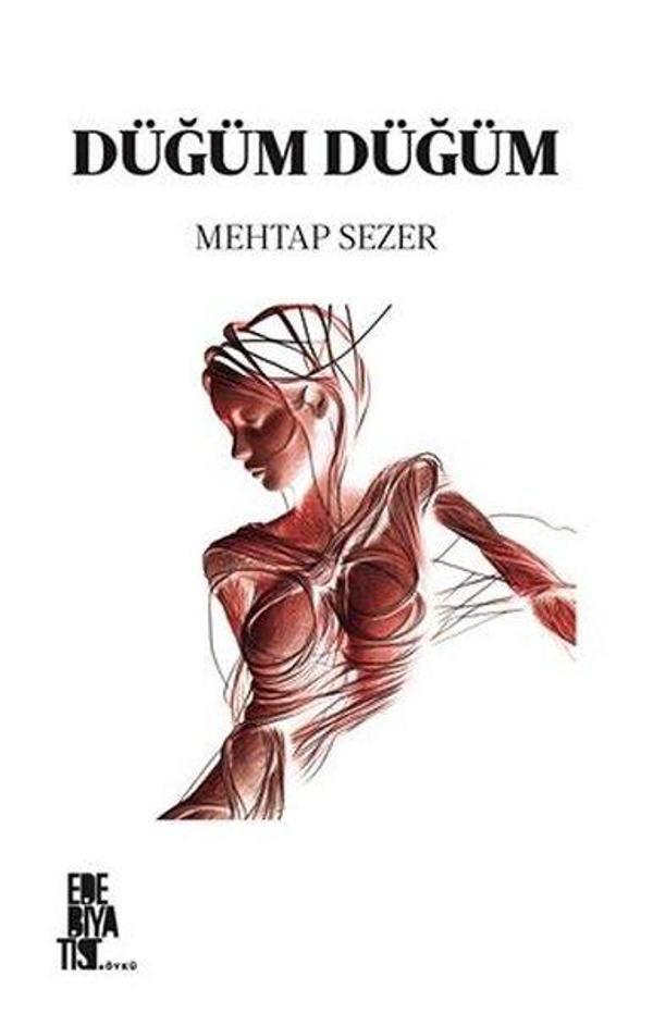 Düğüm Düğüm - Edebiyatist - Image 1