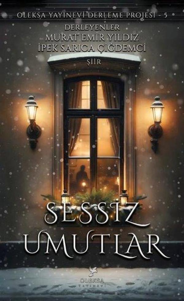 Sessiz Umutlar - Oleksa Yayınevi Derleme Projesi 5 - Oleksa Yayınevi - Image 1