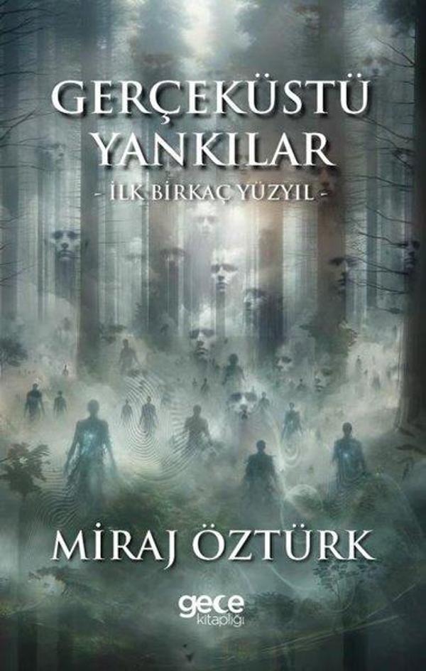Gerçeküstü Yankılar - İlk Birkaç Yüzyıl - Gece Kitaplığı - Image 1