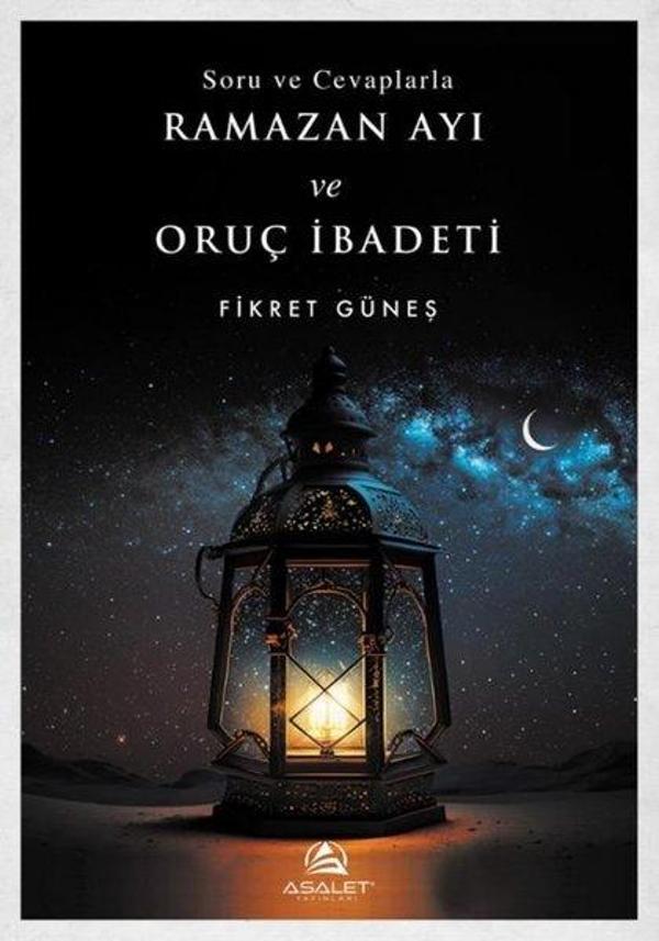 Soru ve Cevaplarla Ramazan Ayı ve Oruç İbadeti - Asalet Yayınları - Image 1