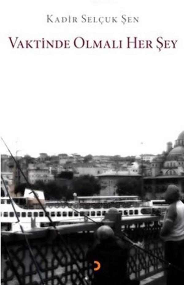 Vaktinde Olmalı Her Şey - Cinius Yayınevi - Image 1