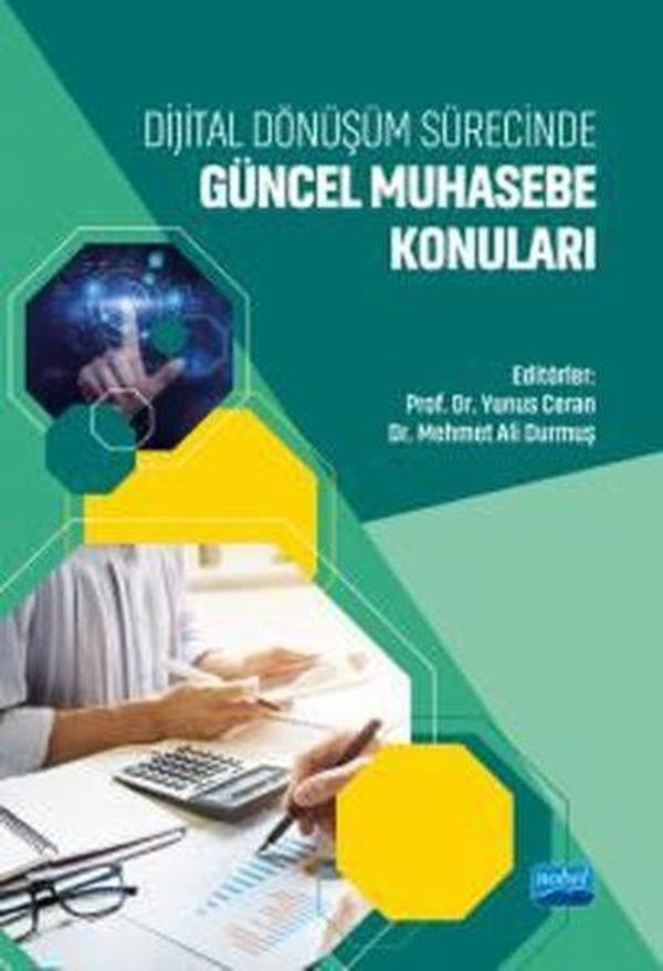 Dijital Dönüşüm Sürecinde Güncel Muhasebe Konuları - Nobel Akademik Yayıncılık - Image 1