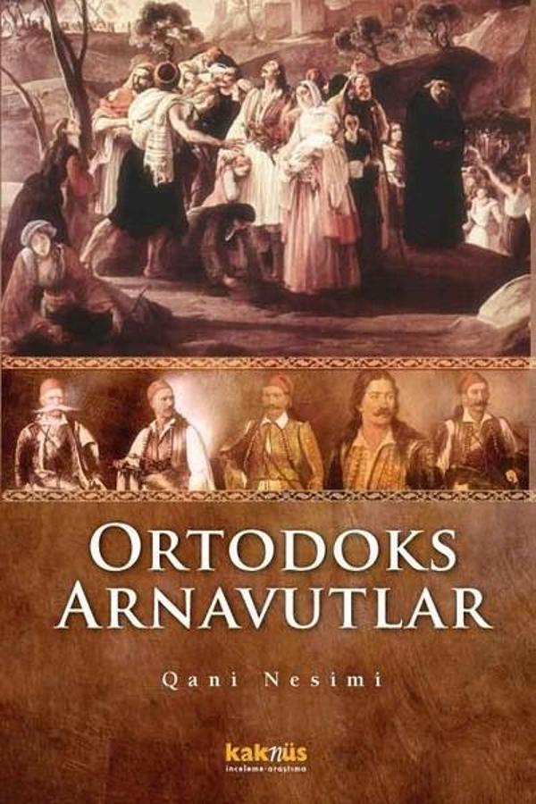 Ortodoks Arnavutlar - Kaknüs Yayınları - Image 1