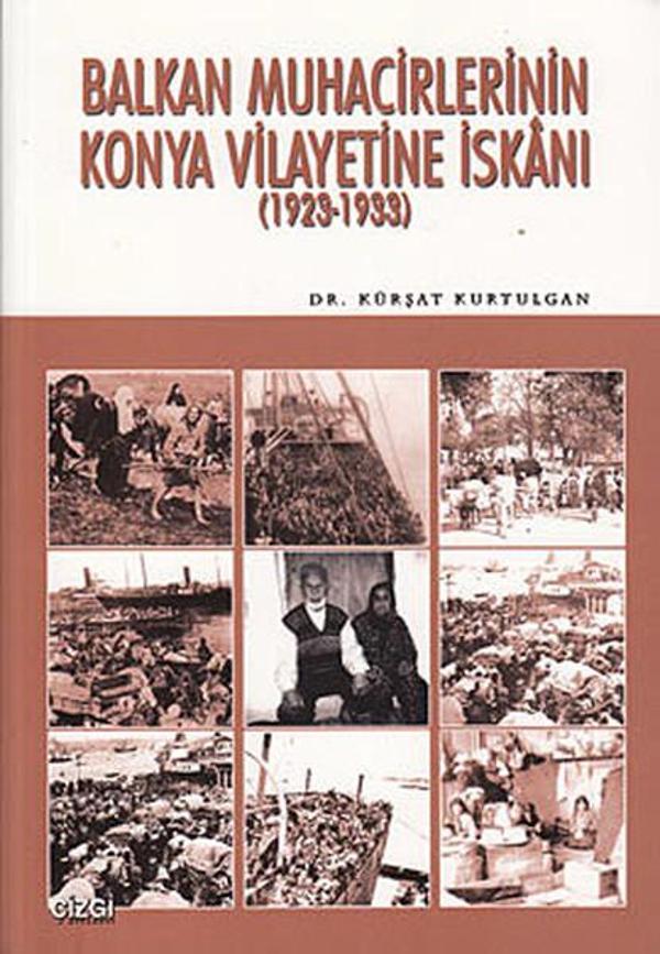 Balkan Muhacirlerinin Konya Vilayetine İskanı - Çizgi Kitabevi - Image 1